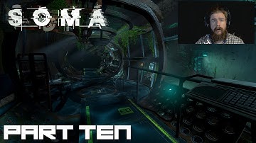 SOMA - Theta Labs - Gameplay and Walkthrough - Episode 10