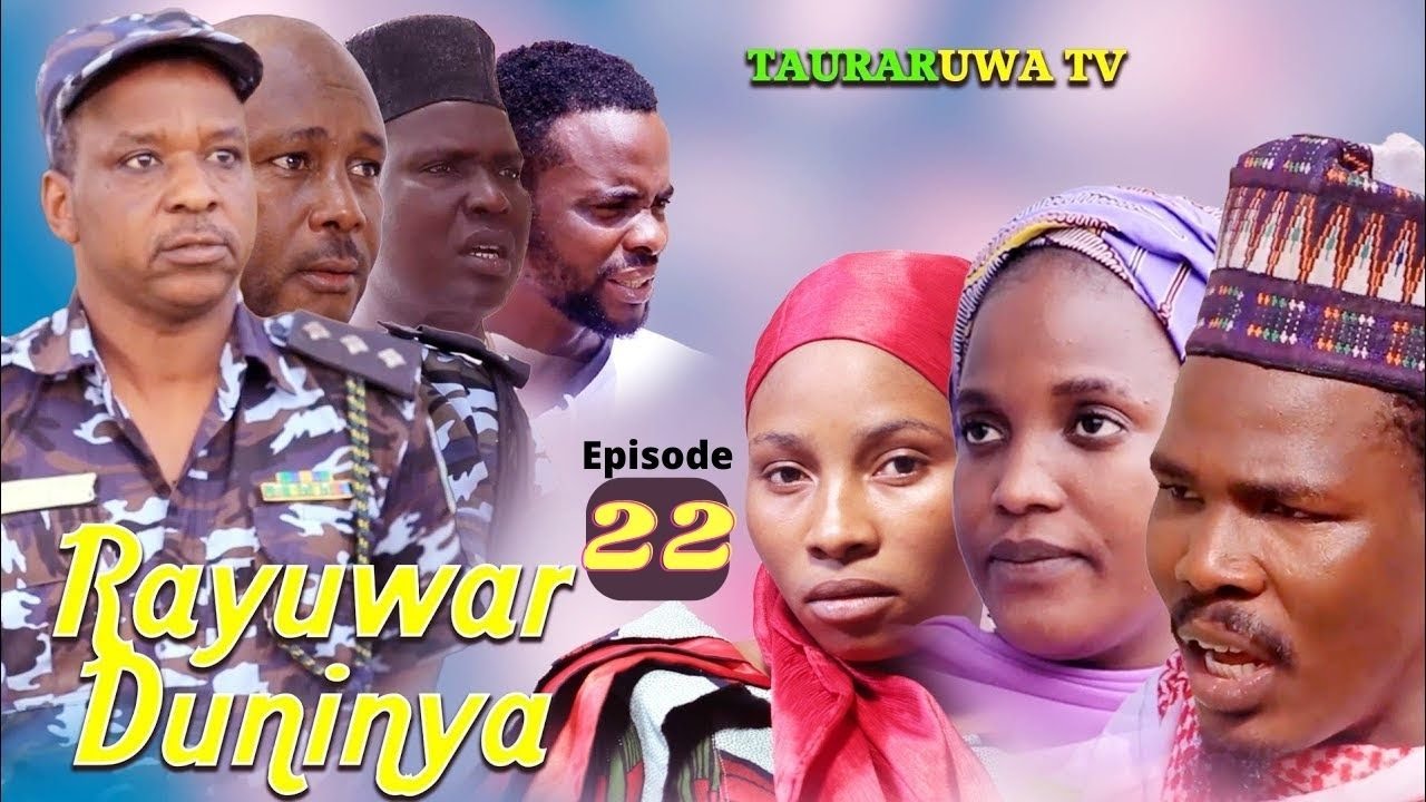 Rayuwar Duniya Episode 22 - Shirin Tauraruwa TV