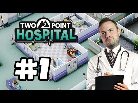 Sips Plays Two Point Hospital (19/7/2018) #1 - Hogsport