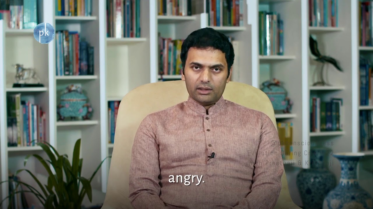 Evolution During Crisis  - 22 With Preethaji & Krishnaji | Beyond anger management
