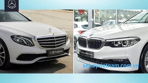 So sánh bmw 3 vs mer e200 năm 2024