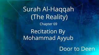 Surah Al-Haqqah (The Reality) Mohammad Ayyub  Quran Recitation