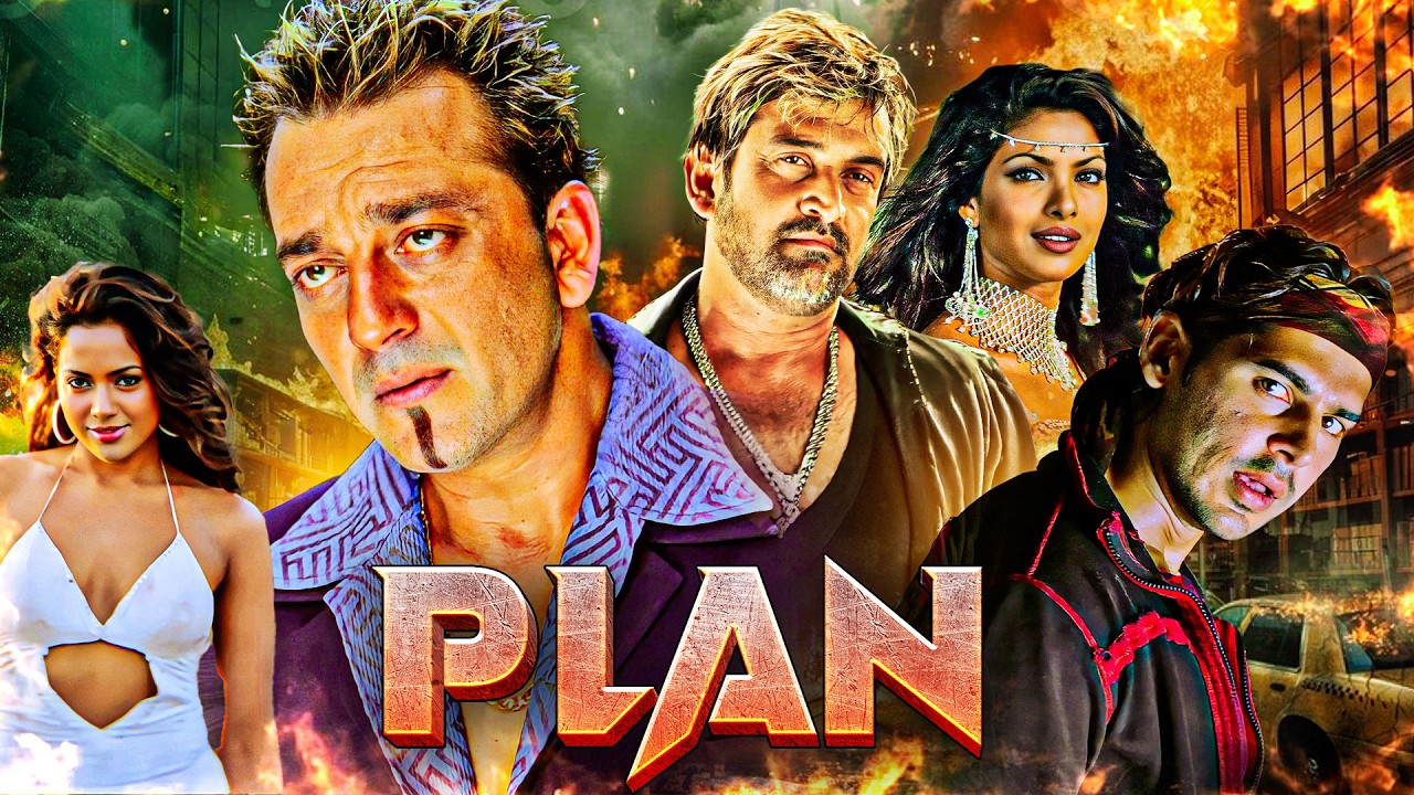 Plan (2004) - Superhit Hindi Movie | Sanjay Dutt, Priyanka Chopra, Dino Morea, Sameera Reddy