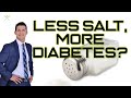 Does A Low Salt Diet Cause Insulin Resistance/Diabetes? With Dr. James Dinicolantonio