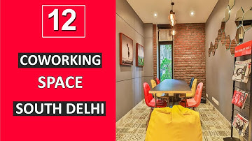Top 10 Co-working Space & Furnished Office In South Delhi | Shared Office Spaces