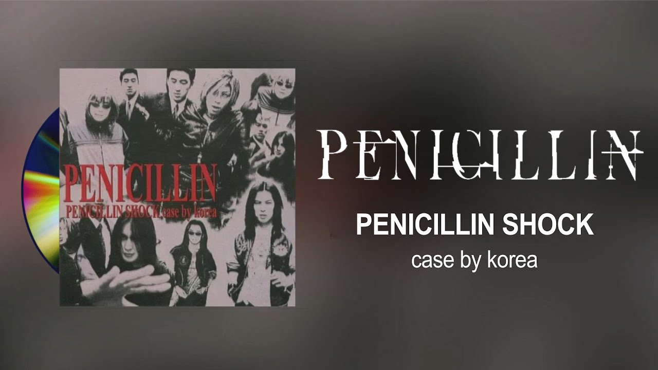PENICILLIN - PENICILLIN SHOCK case by korea [2000] EP - YouTube