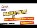 Karorero Remix By Diamond Ft Christopher Kashinde QBoy Msafi mp3