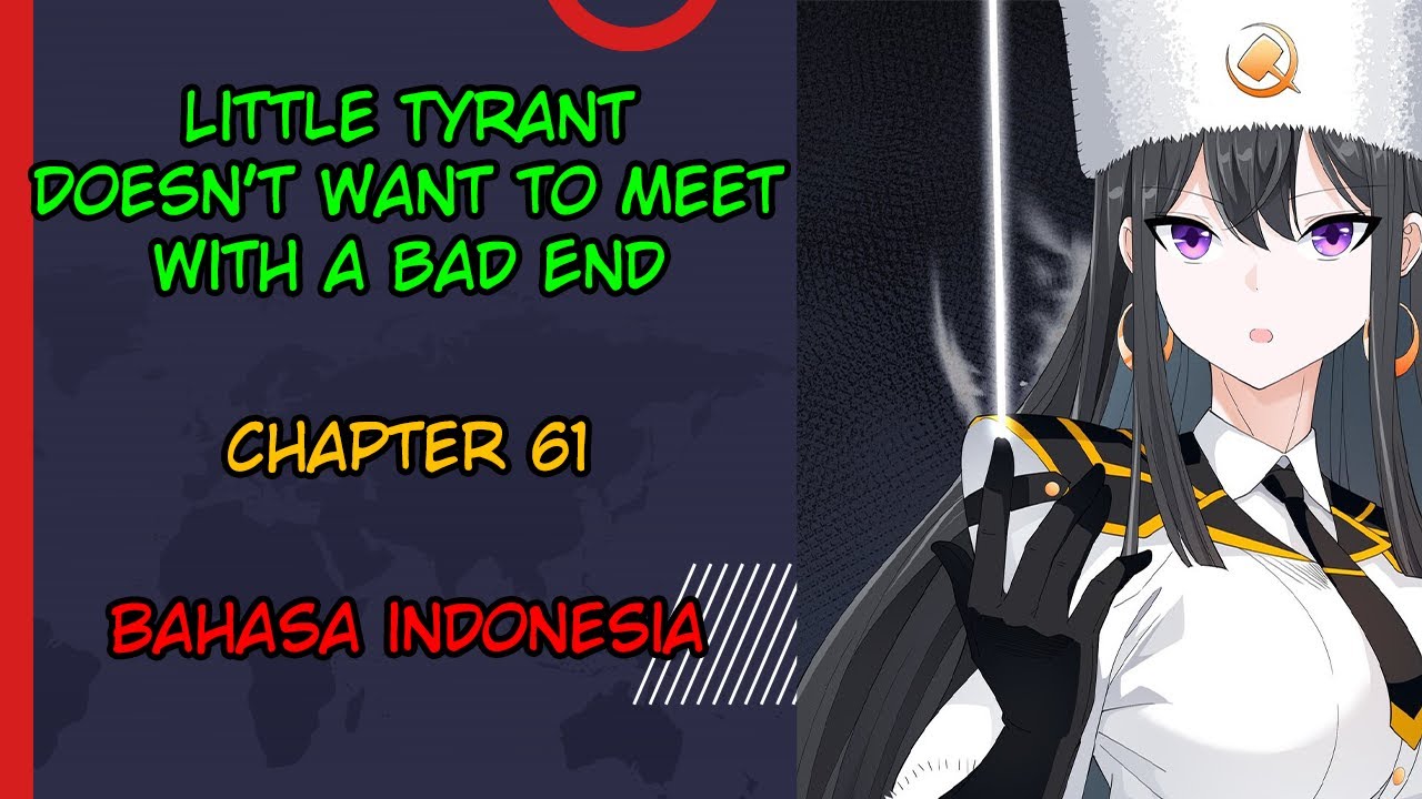 Little Tyrant Doesn’t Want to Meet with a Bad End - Chapter 61 Bahasa