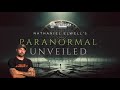 Paranormal Unveiled with Nathaniel Elwell &amp; Gwen Johns 8PM EST/7PM EST