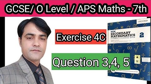 Exercise 4C Question No 3,4 and 5 II APS Maths 7th II New Secondary Mathematics Book 2