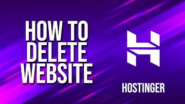 How To Delete Website Hostinger Tutorial