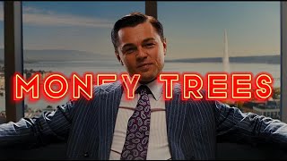 $22 Million Dollars | Money Trees | Wolf of Wall Street Edit