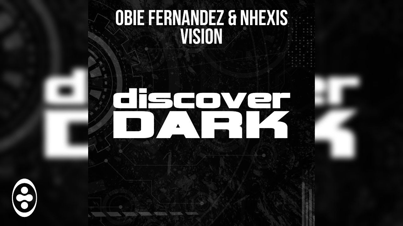 Ver Obie Fernandez & Nhexis - Vision | Tranceportal en YouTube Ver Obie Fernandez & Nhexis - Vision | Tranceportal en YouTube