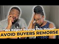 You dont want to regret buying a house how to avoid buyers remorse