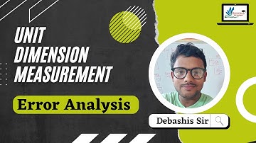 #error #analysis  || #unit #dimensions and #measurement || #physics || #STA by Debashis  Sir