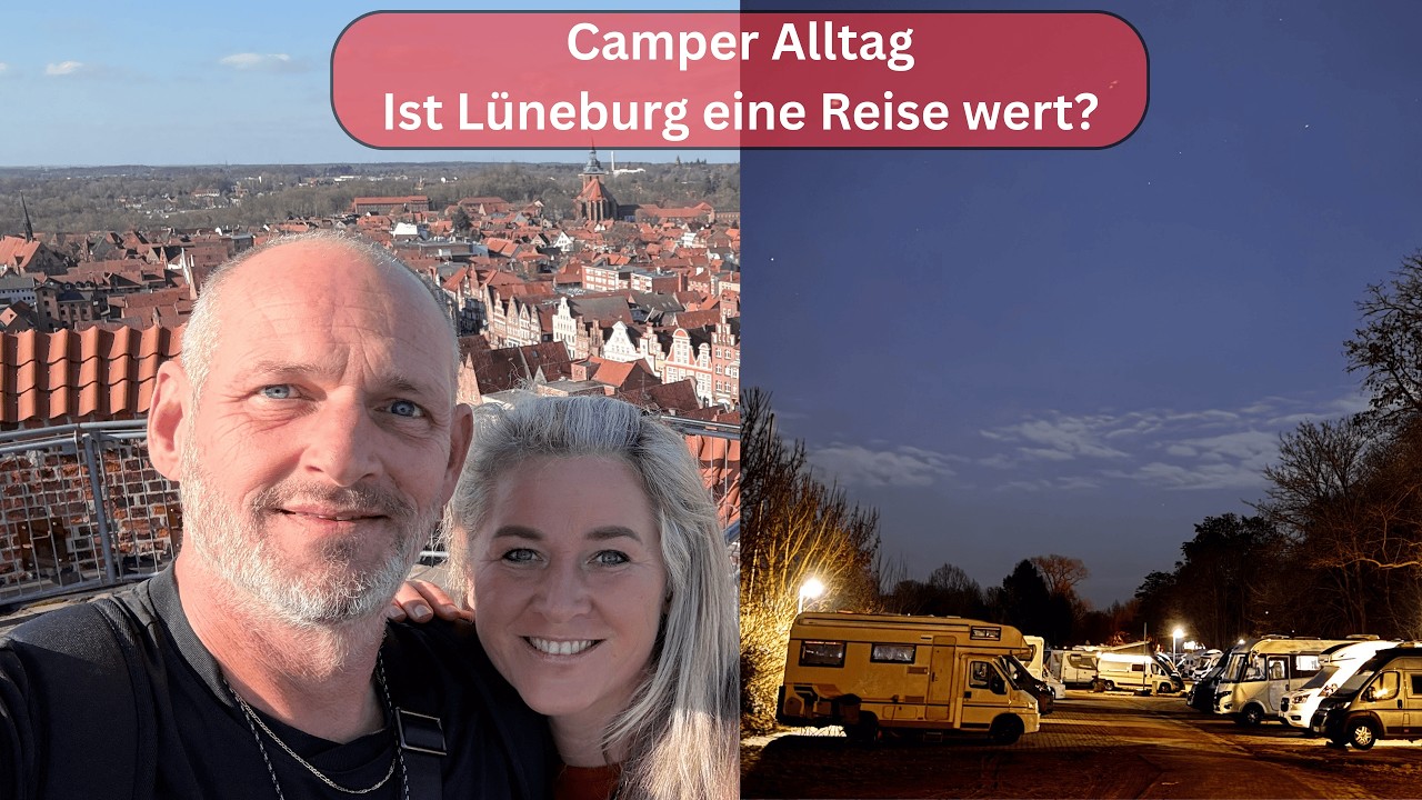 Camper Alltag 🚐 Ist Lüneburg eine Reise wert? 🤔