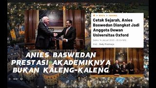 PRESTASI ANIES BASWEDAN DI DUNIA INTERNASIONAL !! BUKAN KALENG-KALENG!!
