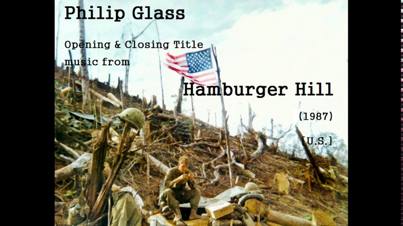 Philip Glass: Hamburger Hill (1987)