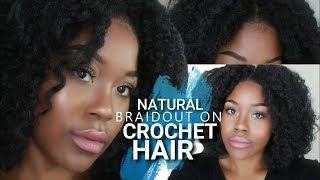 Natural Braidout On Crochet Hair | Malkia McKween