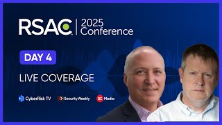 CyberRisk TV Live from RSAC Conference 2025 Day 4 Daily Intro