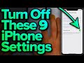 9 iPhone Settings You Need To Turn Off Now [2022]