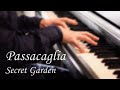 Passacaglia Secret Garden Baroque Inspired Piano Version Passacaglia Secret Garden Baroque Inspired Piano Version