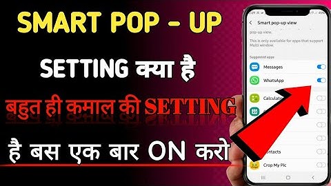 How to enable smart pop-up view in Samsung/smart pop-up setting in android