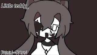 Psycho teddy animation meme /OC/