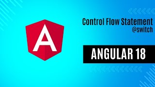 Control Flow Statement in Angular 18 | @switch case | Angular 18 Tutorial