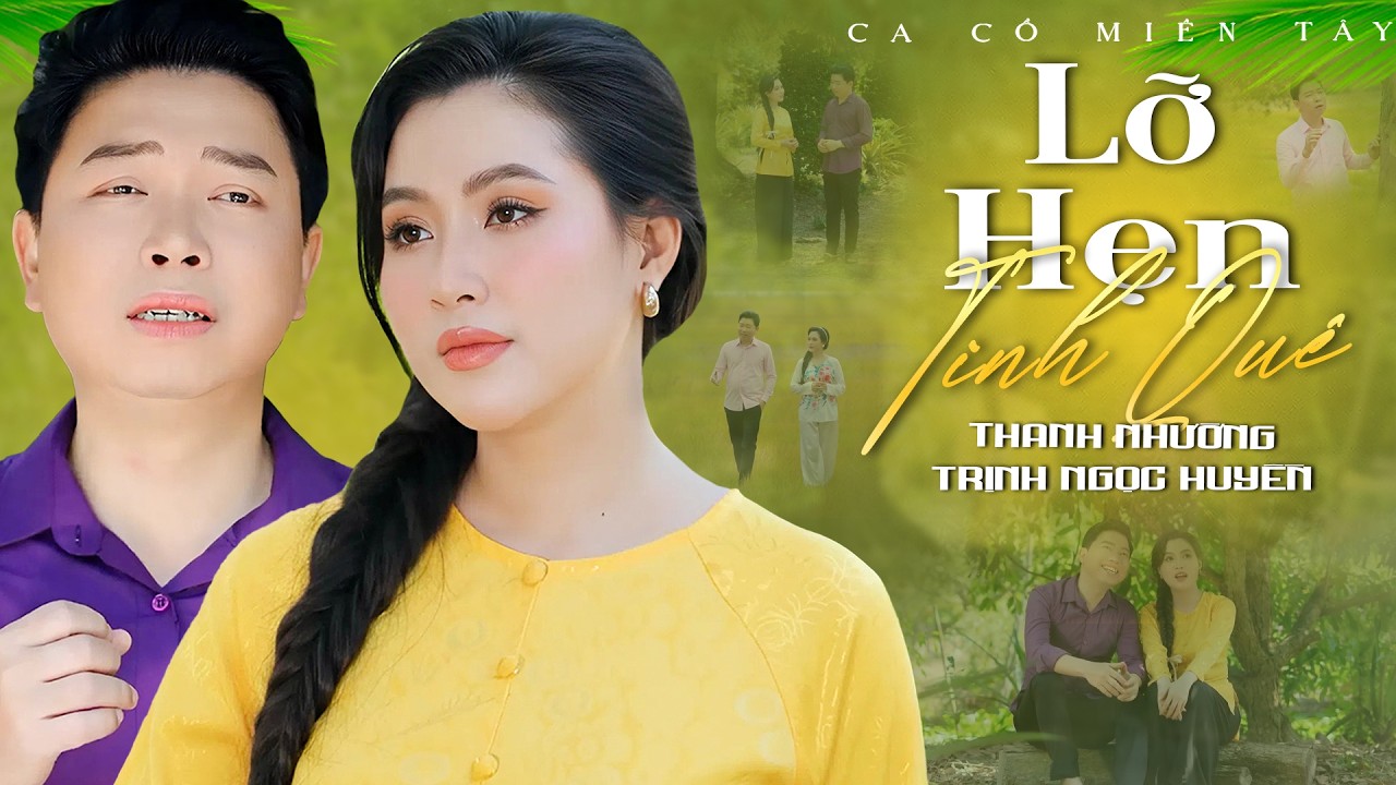 Ca Cổ Miền Tây 2026💚LỠ HẸN TÌNH QUÊ - Trịnh Ngọc Huyền ft Thanh Nhường Ca Cổ Song Ca | Ca Cổ Hơi Dài
