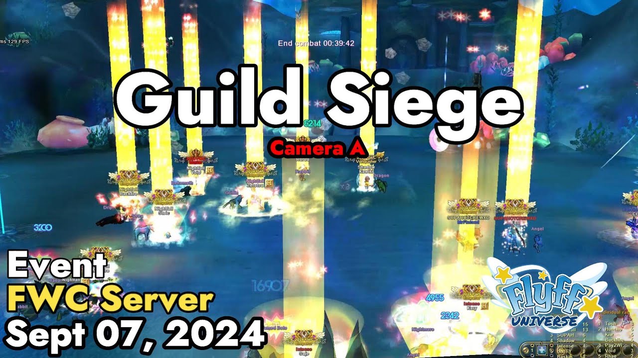 Flyff Guild Guild Siege (Flyff World Championship) September 07, 2024 Camera A ...