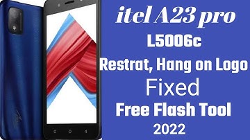 itel A23 pro L5006c Jio Phone Restart, Hang on Logo Problem Solved #Free Flash 2022