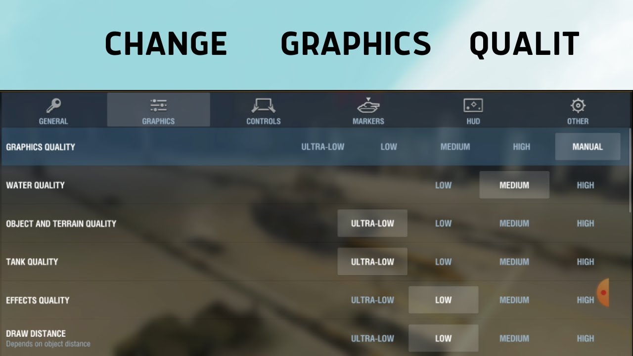 How to Change Graphic Quality in World of Tanks Blitz - YouTube