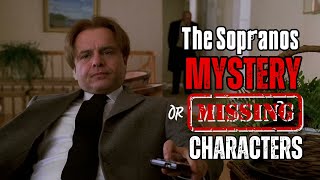 Sopranos Missing And Mystery Characters - DID THEY EVEN REALLY EXISHT?!