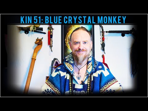 KIN 51: BLUE CRYSTAL MONKEY (12 CHUEN)  8 JULY 2022 | Mayan Tzolkin Calendar