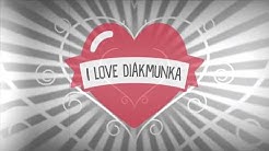 I love diákmunka