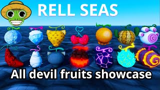 [RELL SEAS] All Devil Fruits Showcase !