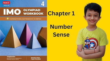 IMO Class 4 , Chapter 1, Number Sense ( INTERNATIONAL MATHEMATICS OLYMPIAD )