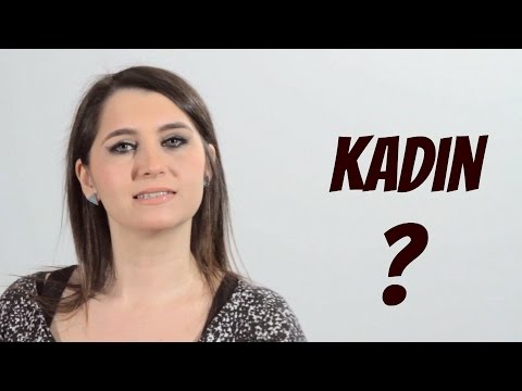 Kadın Nedir?