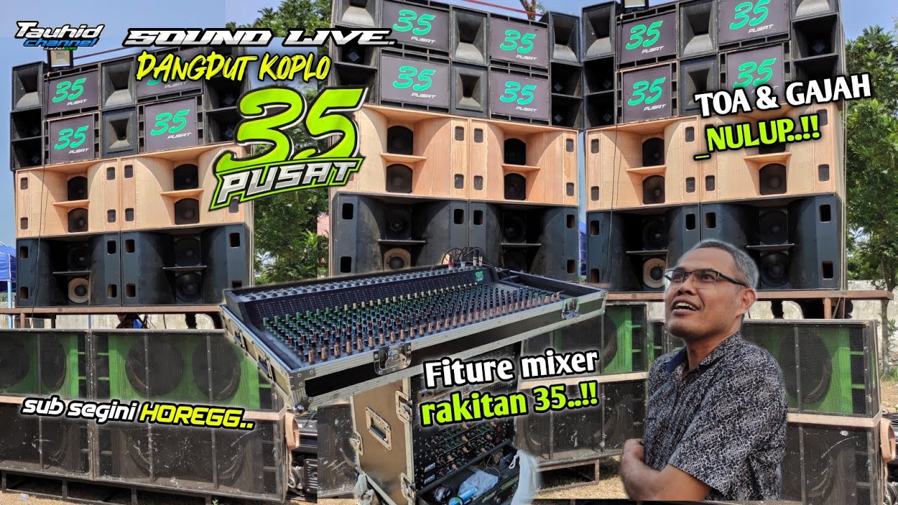 CEK SOUND 35 PUSAT‼️ DI TENGAH LAPANGAN PAKAI AMUNISI GAJAHAN SPEK CLARITY