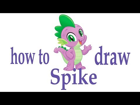 Как нарисовать Спайка из Пони дружба это чудо