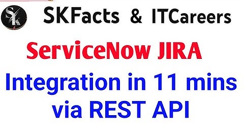 Servicenow Jira Integration in 11 mins || #servicenow #jira #servicenowIntegration #skfacts