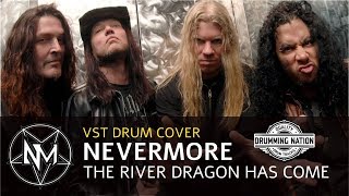 Nevermore - The River Dragon Has Come - VST Drum Cover
