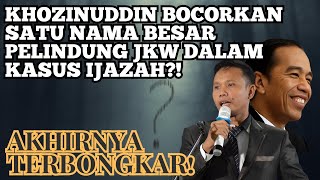 Download Lagu KHOZINUDDIN BOCORKAN SATU NAMA BESAR PELINDUNG JKW DALAM KASUS IJAZAH?! MP3