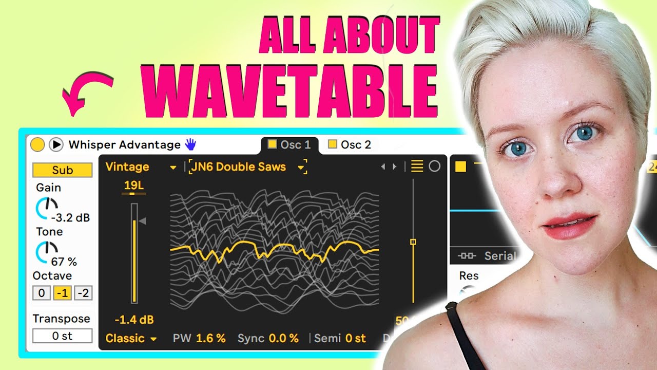 All About Wavetable • Everything Explained & Creative Tips • Ableton ...