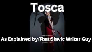 Opera Talks: Tosca by G. Puccini Explained