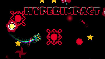 Geometry Dash [1.9] - HyperImpact - by Etzer