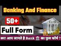 Top Secret: Banking & Finance Full Forms | Basics for beginners