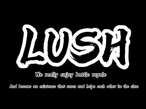 【CODモバイルBR】LUSHクラン紹介メンバー紹介動画 メンバーは募集してません