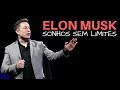 Elon Musk -  Sonhos Sem Limites [CEO Tesla e SpaceX Legendado Português Entrevista]